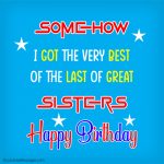 Top 300+ Happy Birthday Wishes and Cards for Sister