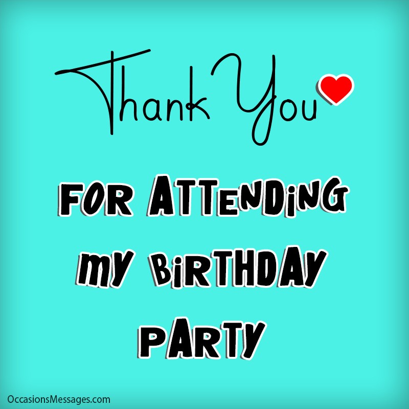 100+ Messages de remerciement pour être venu à ma fête d'anniversaire ...