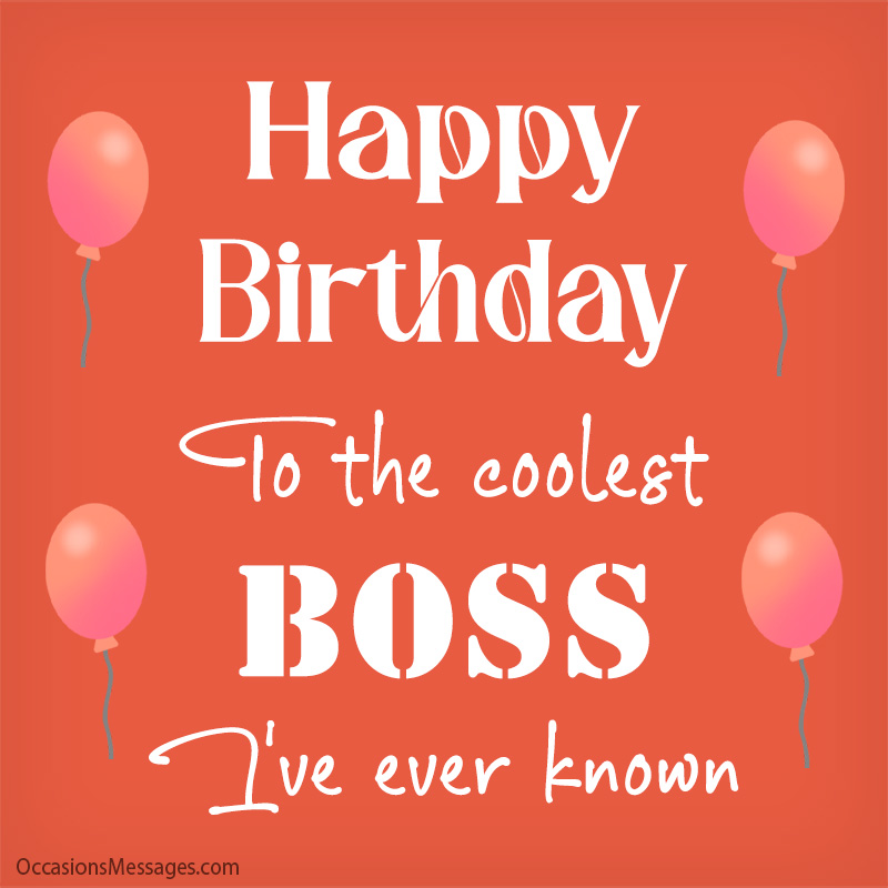 Amazing 100+ Happy Birthday Wishes for Boss