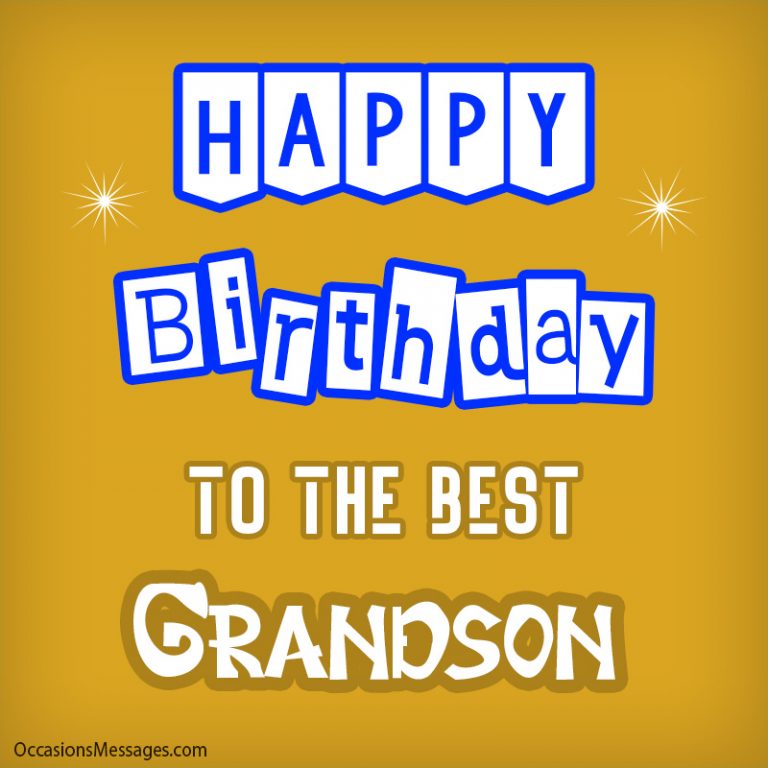 150+ Birthday Wishes for Grandson - Occasions Messages