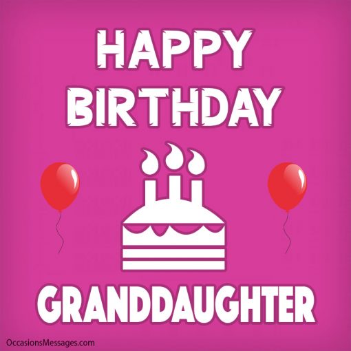 Best 150+ Happy Birthday Wishes for Granddaughter