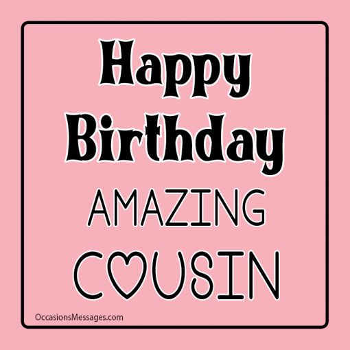 Top 100+ Birthday Wishes and Messages for Cousin