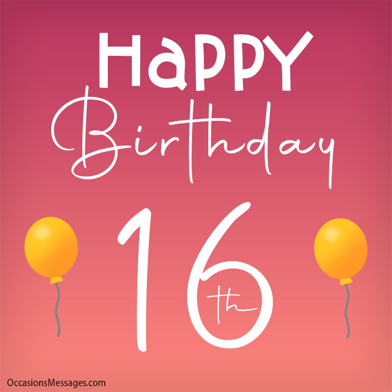 Words Wishing A Niece Happy 16Th Birthday Happy 16th Birthday Wishes