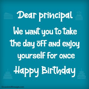 Best 60+ Happy Birthday Wishes and Cards for Principal