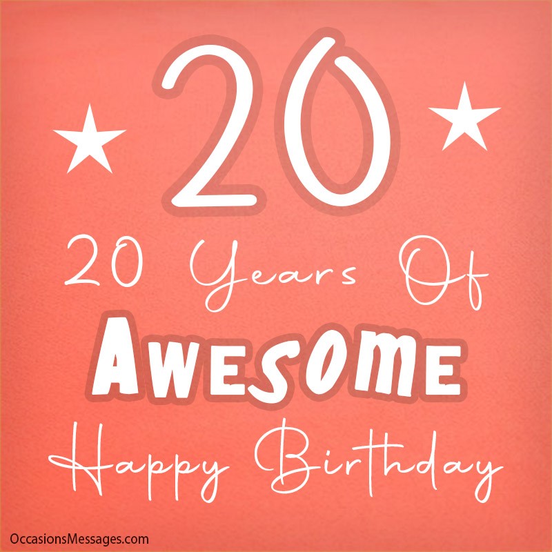 Happy 20th Birthday Wishes and Messages - Occasions Messages (2023)