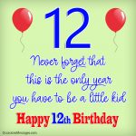 Happy 12th Birthday Wishes - Messages for 12-Year-Olds