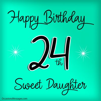 Happy 24th Birthday Wishes - Messages for 24-Year-Olds