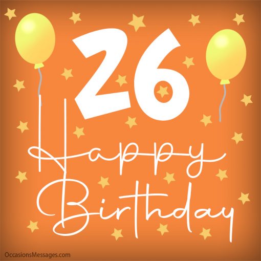 happy-26th-birthday-wishes-messages-for-26-year-olds