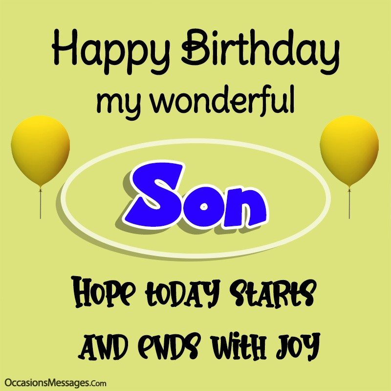 Amazing 200 Birthday Wishes for Son from Mother - The Best