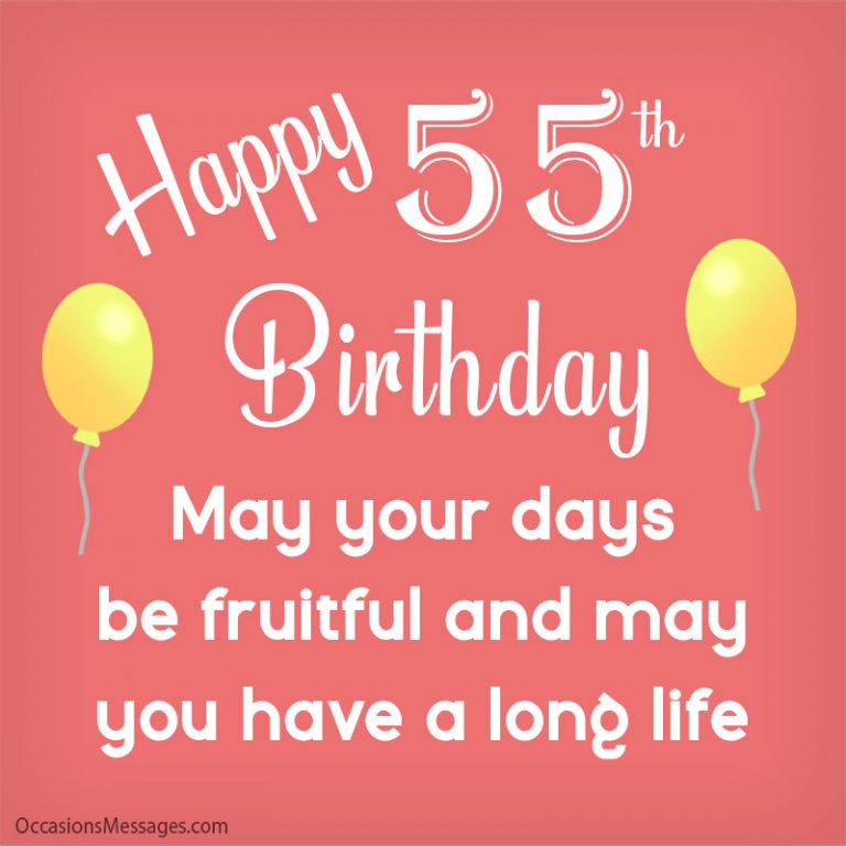 Best Happy 55th Birthday Wishes Messages And Cards