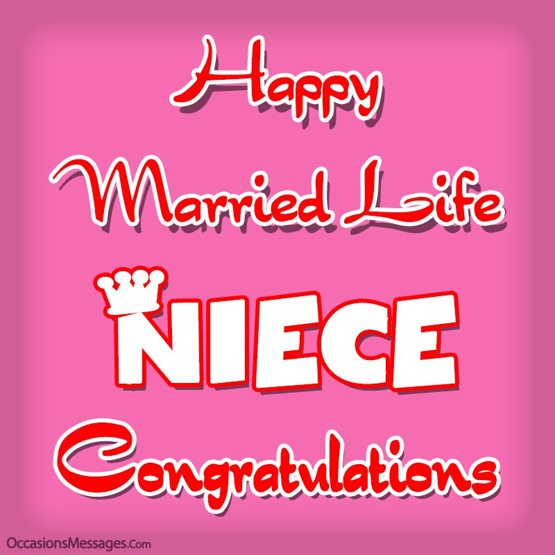 Happy married life niece. congratulations.