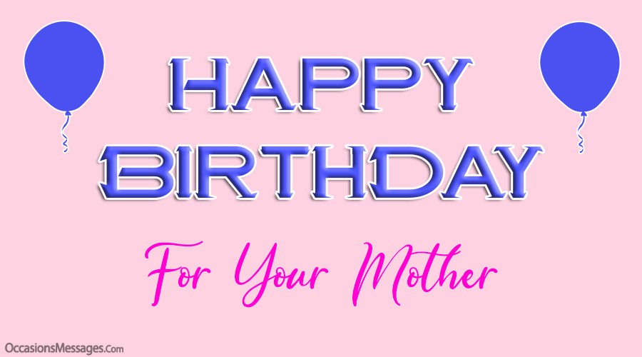 Happy Birthday Mom Wishes In English - With more than 200 happy ...