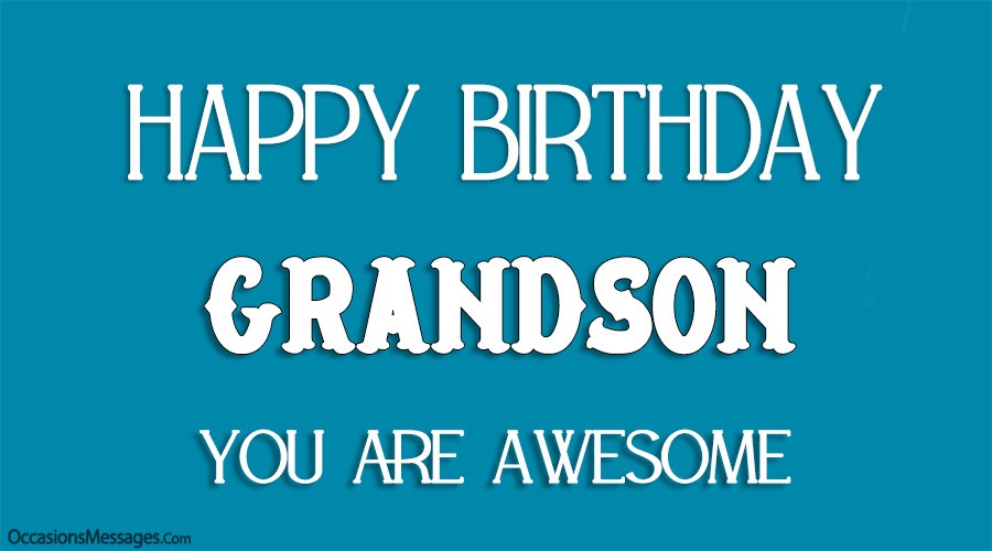 Happy Birthday Wishes for Grandson from Grandmother