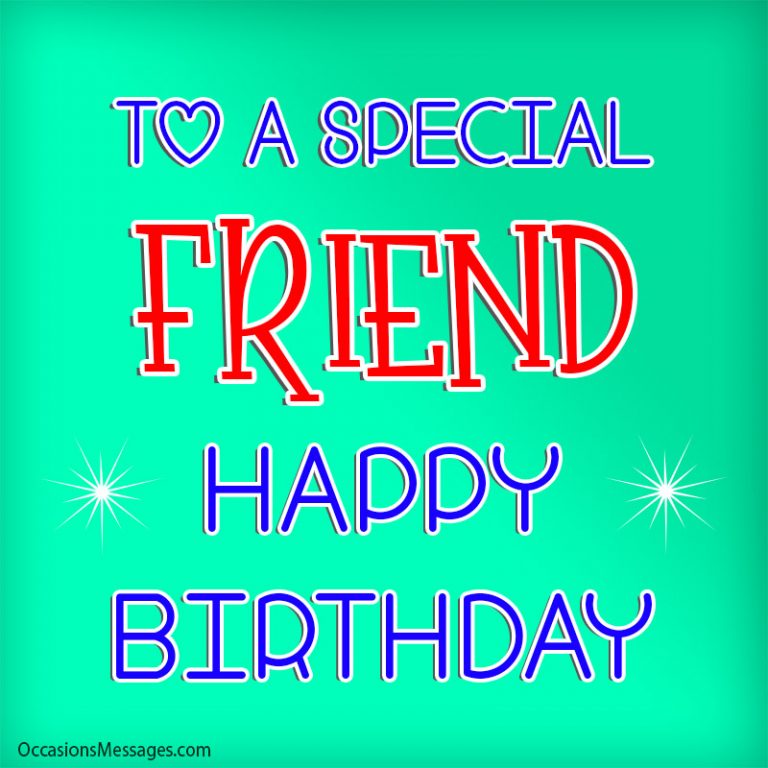 Top 100+ Birthday Wishes for Friend - Occasions Messages