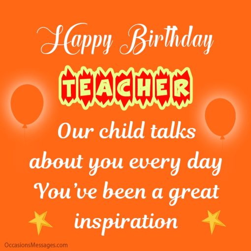 100+ Happy Birthday Wishes and Messages for Teacher