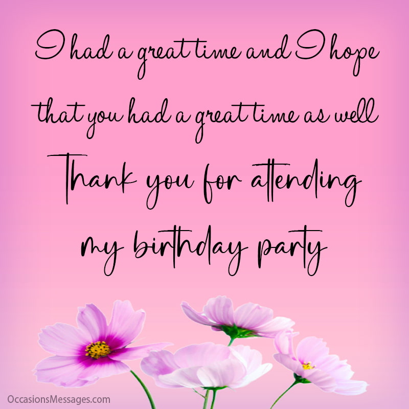 100+ Thank You Messages for Coming to My Birthday Party - Occasions ...