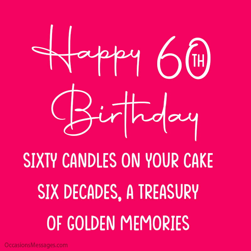 Happy 60th Birthday Wishes - Messages for 60-Year-Olds